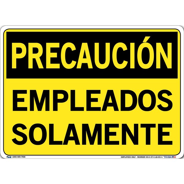 Vinyl Label Sign, 10-1/2" Height, 14-1/2" Width, Vinyl Label, Rectangle, Spanish